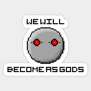 NieR Automata We Will Become As Gods 8-Bit Pixel Art Sticker